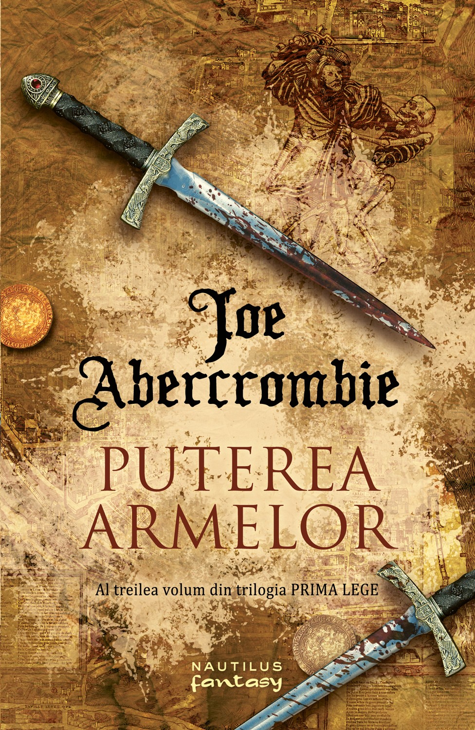 Cover for Puterea armelor. Trilogia Prima Lege, partea a III-a