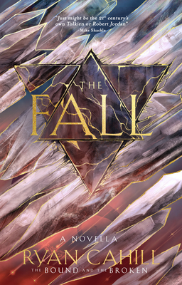 Cover for The Fall: The Bound and the Broken Novella