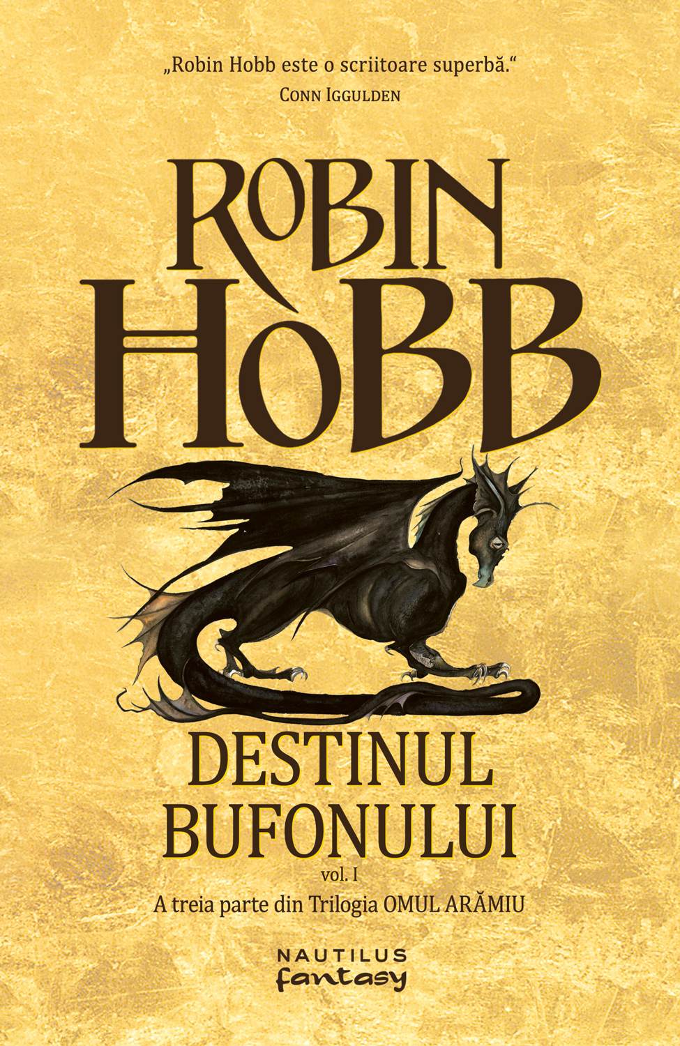 Cover for Destinul bufonului (Trilogia OMUL ARĂMIU, partea a III-a) 2 vol.